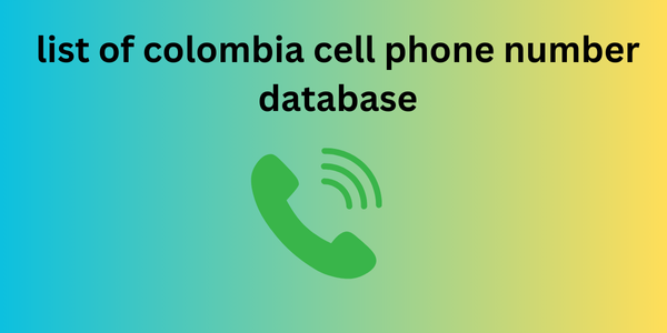 list of colombia cell phone number database